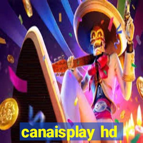 canaisplay hd